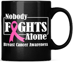 Load image into Gallery viewer, Breast Cancer Awareness "Nobody Fights Alone" 11oz mug