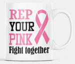 Load image into Gallery viewer, Breast Cancer Awareness "Rep Your Pink" 11oz mug