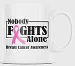 Load image into Gallery viewer, Breast Cancer Awareness "Nobody Fights Alone" 11oz mug