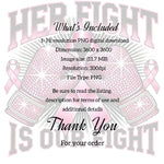 Load image into Gallery viewer, Breast Cancer Her Fight Is Our Fight Digital Download