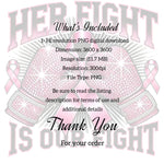 Load image into Gallery viewer, Breast Cancer Her Fight Is Our Fight Digital Download