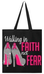 Load image into Gallery viewer, Breast Cancer Awareness "Walking In Faith Not Fear" Canvas Bag
