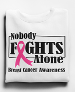 Load image into Gallery viewer, Unisex Breast Cancer Awareness "Nobody Fights Alone" Sweatshirt