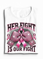 Load image into Gallery viewer, Breast Cancer Her Fight is Our Fight T-shirt