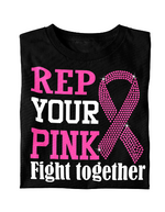 Load image into Gallery viewer, Women's Breast Cancer "Rep Your Pink Fight Together" Rhinestone Regular T-shirt