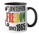 Load image into Gallery viewer, Juneteenth Freedom Since 1865 11oz Coffee Mugs