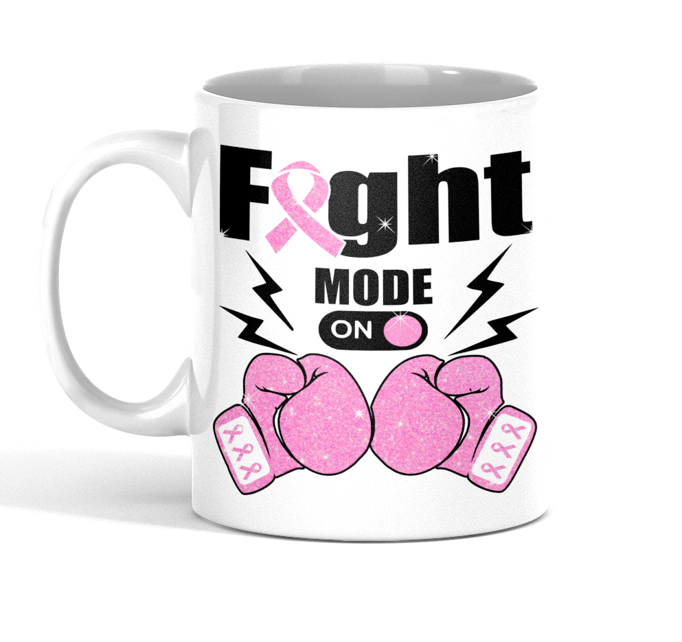 Breast Cancer Awareness "Fight Mode On " 11oz mug