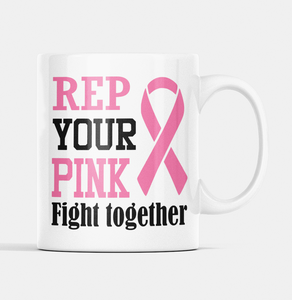 Breast Cancer Awareness "Rep Your Pink" 11oz mug