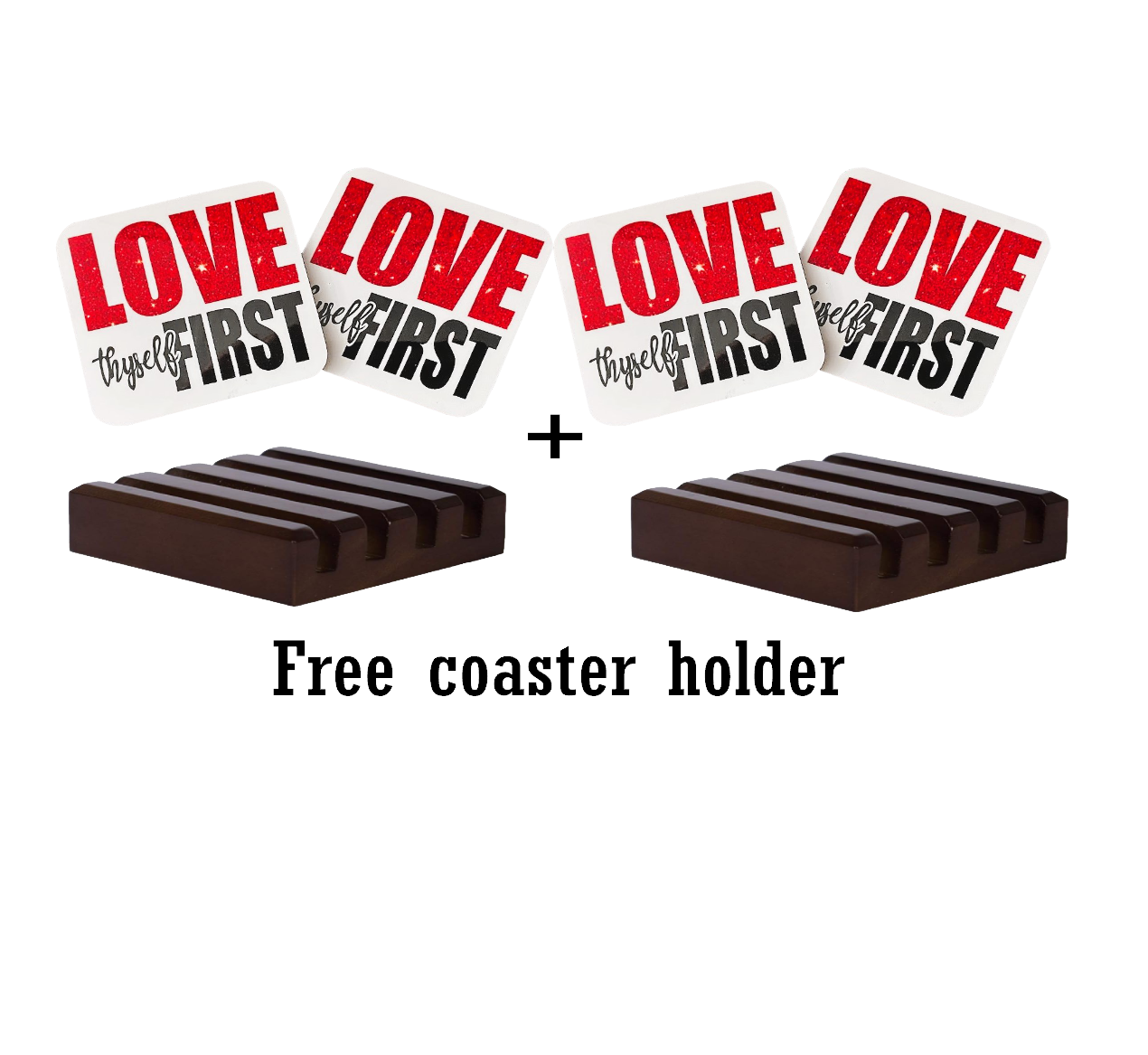 Love Thyself First 3.75 Square Coaster