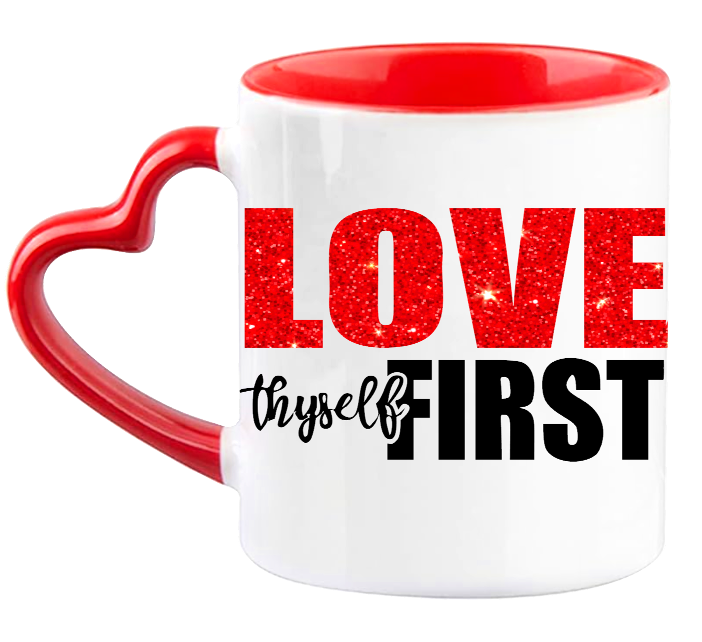 Love Thyself First 11oz Coffee Mug