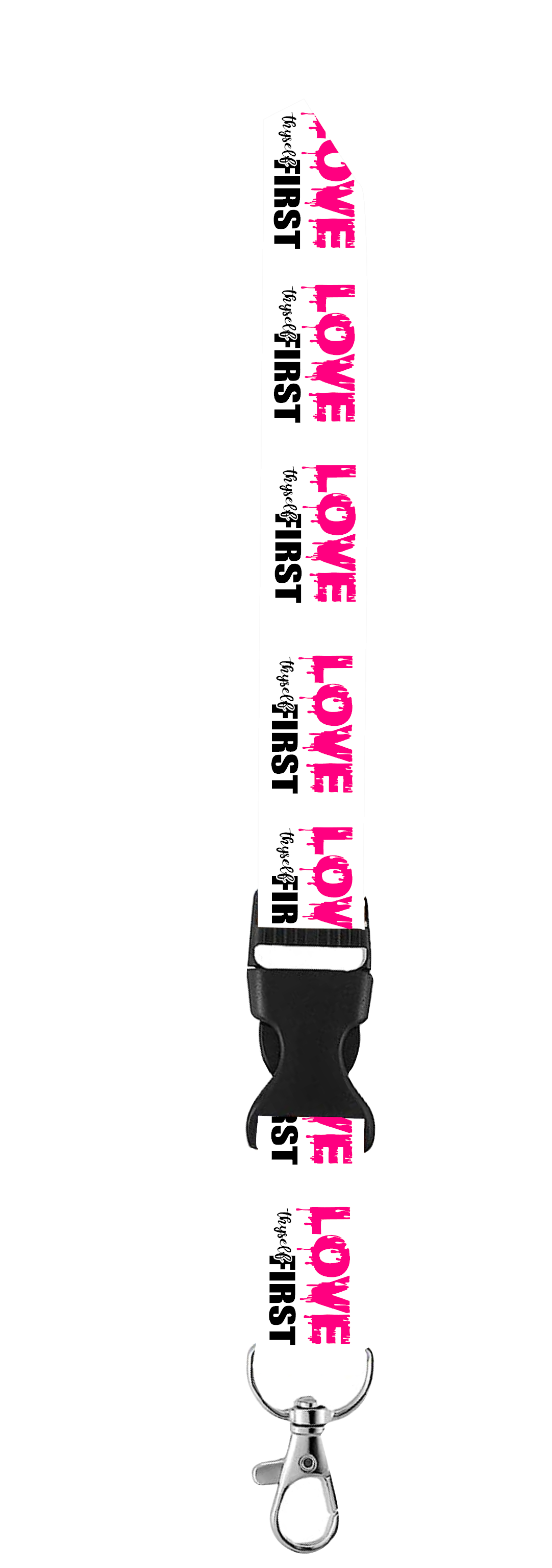 Love Thyself First Keychain Lanyard