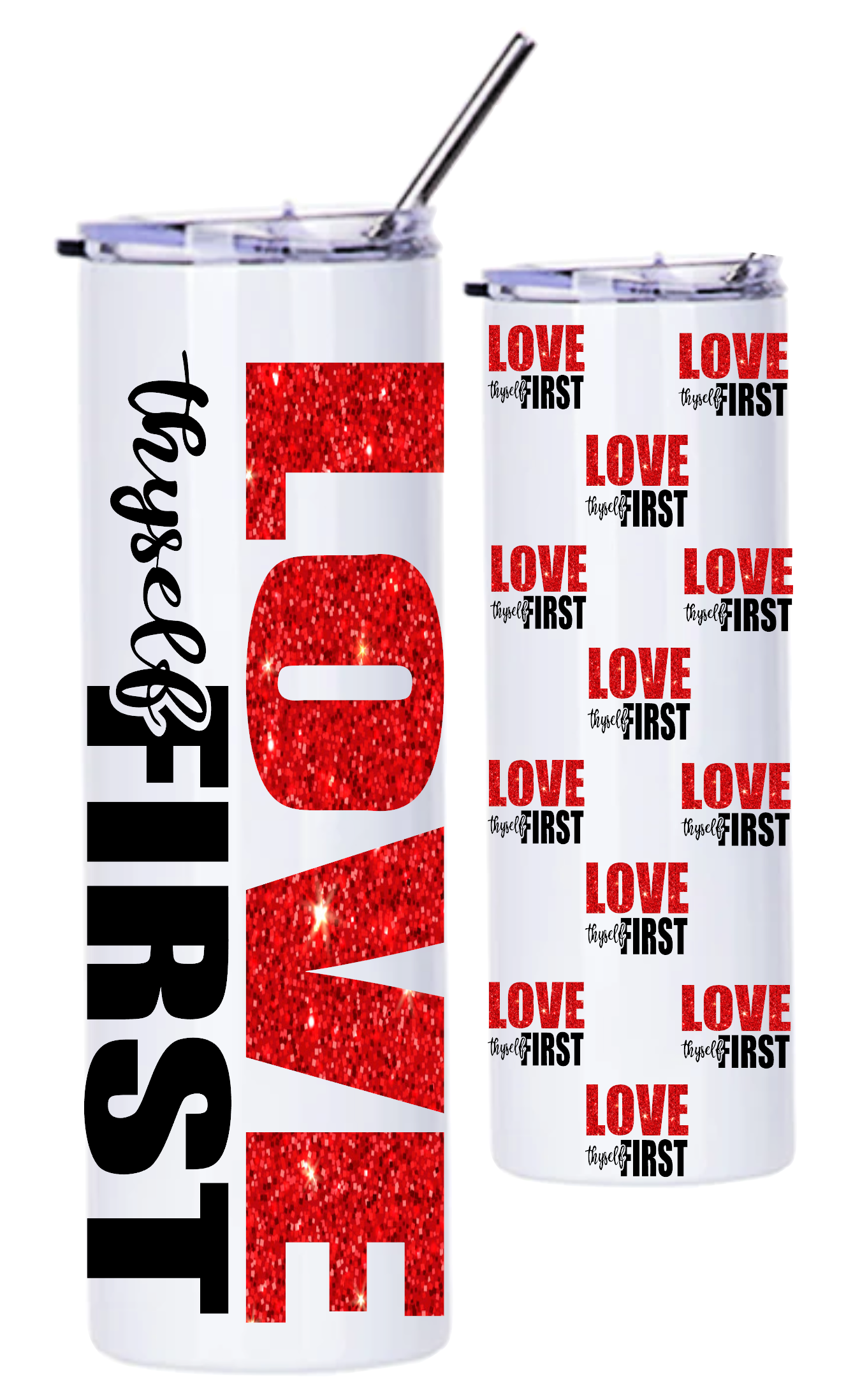 Love Thyself First 20oz Stainless Steel Tumbler With Clear Lid and Straw