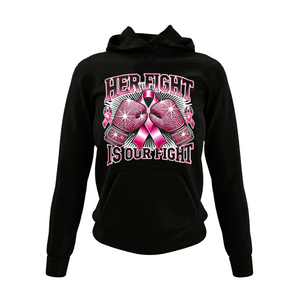 Breast Cancer Her Fight Is Our Fight Hoodie