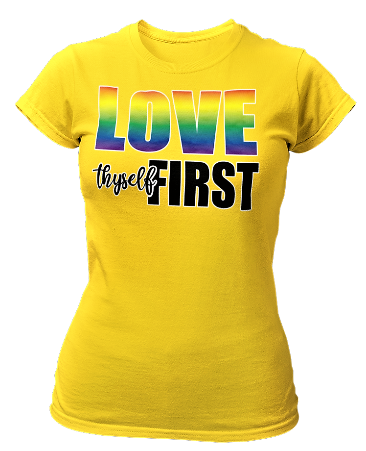 Women's LGBTQ Love Thyself First Semi-Fitted T-shirt