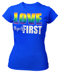 Women's LGBTQ Love Thyself First Semi-Fitted T-shirt