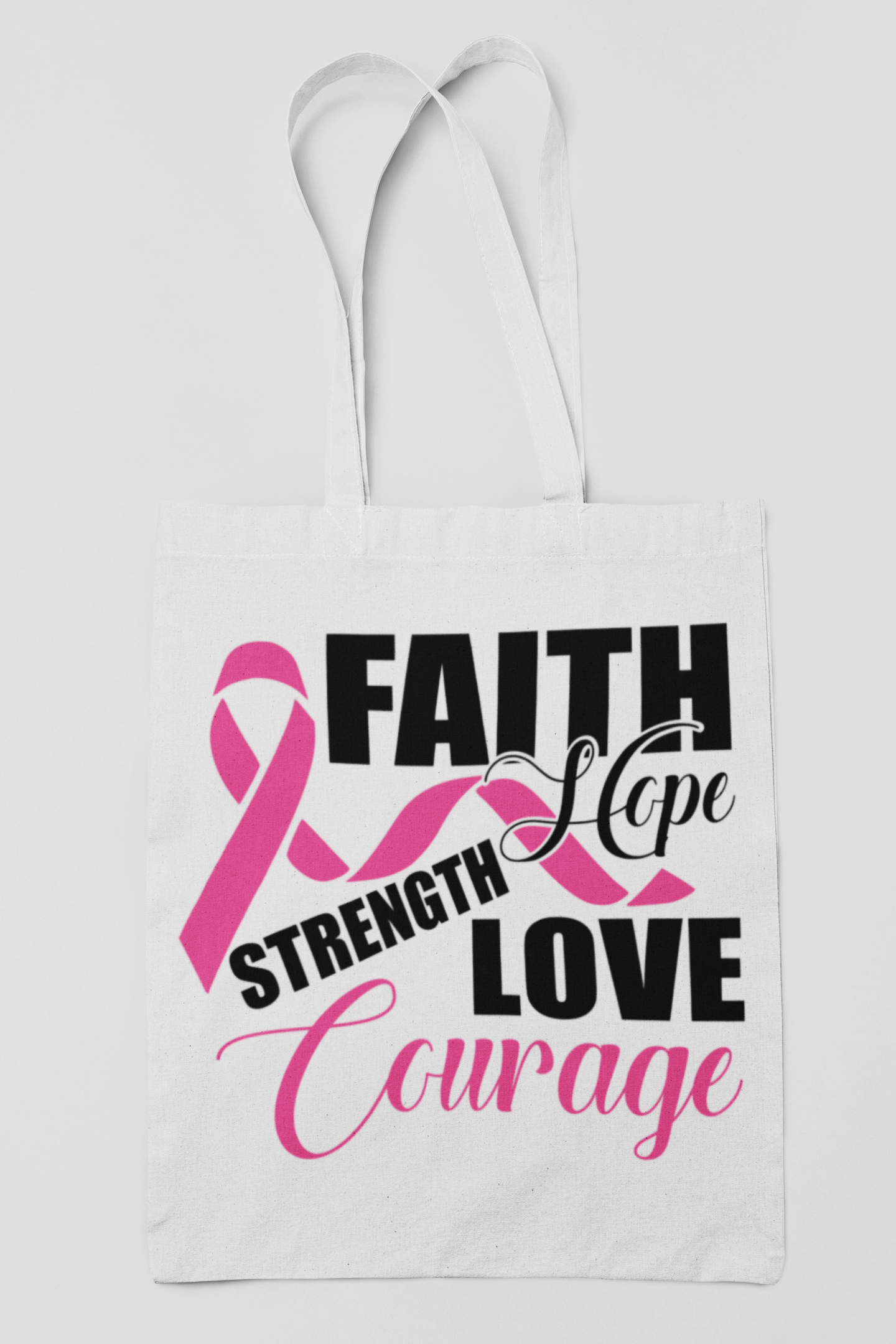 Breast Cancer Awareness "Faith, Hope, Strength, Love and Courage" Canvas Bag