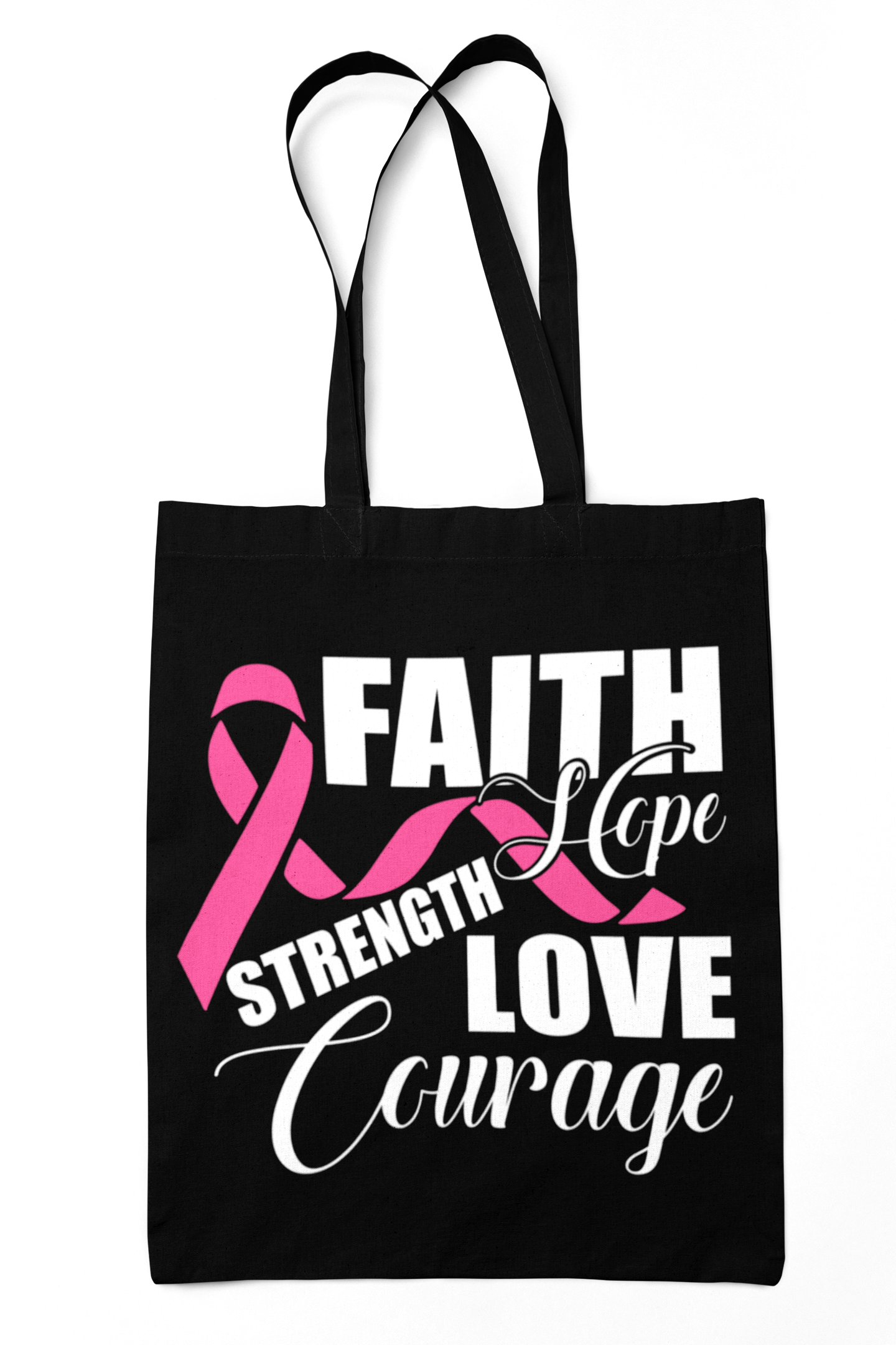 Breast Cancer Awareness "Faith, Hope, Strength, Love and Courage" Canvas Bag