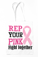 Load image into Gallery viewer, Breast Cancer Awareness &quot;Rep Your Pink&quot; Canvas Bag
