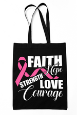 Load image into Gallery viewer, Breast Cancer Awareness &quot;Faith, Hope, Strength, Love and Courage&quot; Canvas Bag
