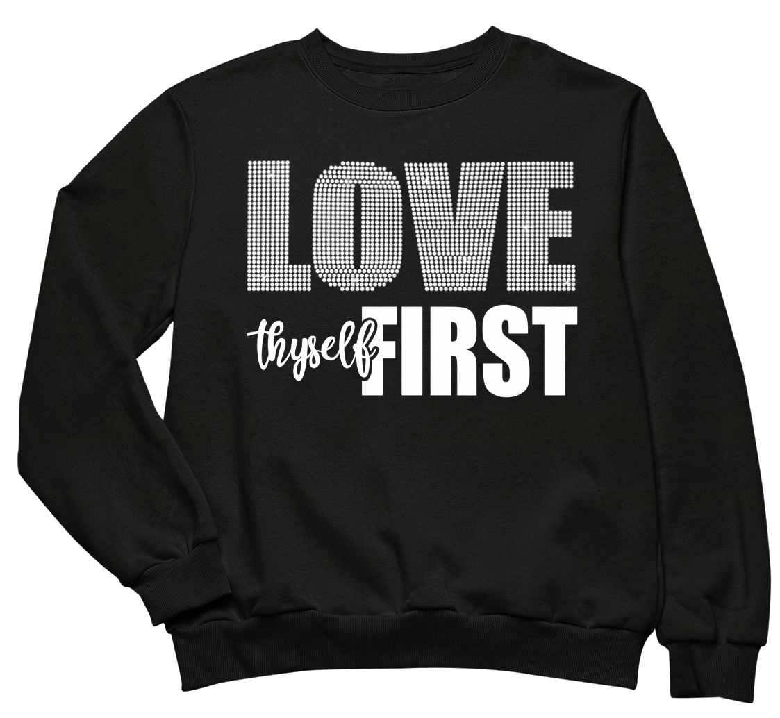 Women's Love Thyself First Rhinestone Sweatshirt