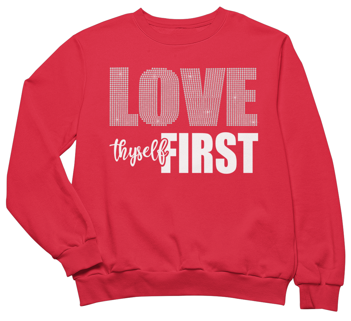 Women's Love Thyself First Rhinestone Sweatshirt