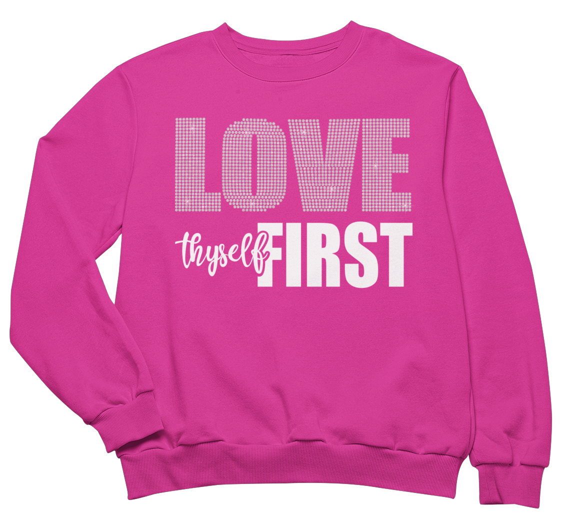 Women's Love Thyself First Rhinestone Sweatshirt