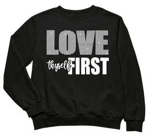 Women's Love Thyself First Rhinestone Sweatshirt