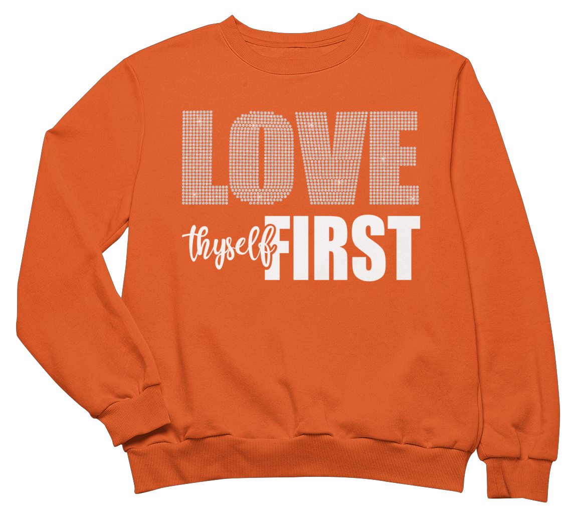 Women's Love Thyself First Rhinestone Sweatshirt