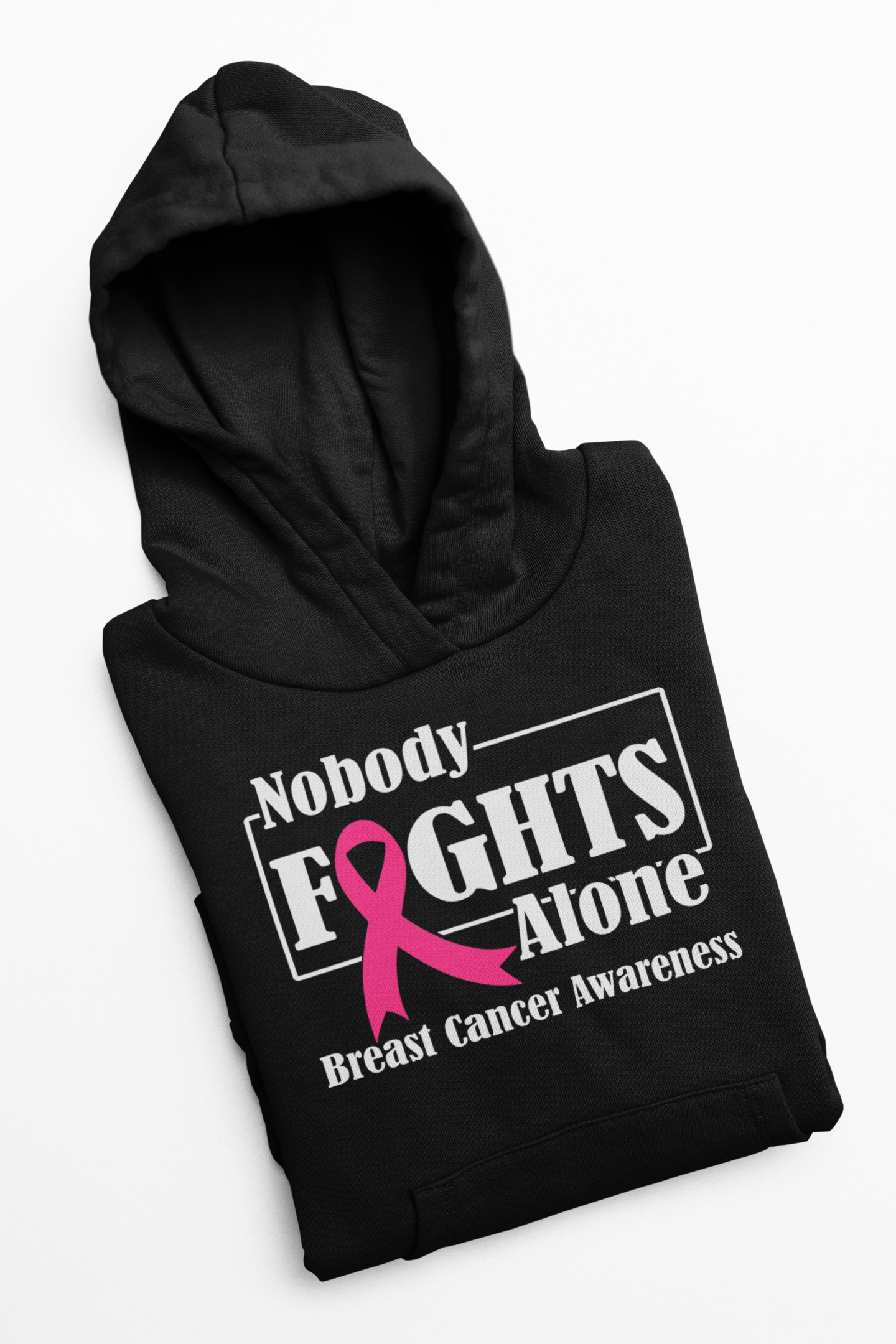 Unisex Breast Cancer Awareness "Nobody Fight Alone" Hoodie