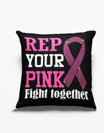 Load image into Gallery viewer, Breast Cancer Awareness Rep Your Pink fight Together Rhinestone &quot;12x12&quot; Pillow Throw
