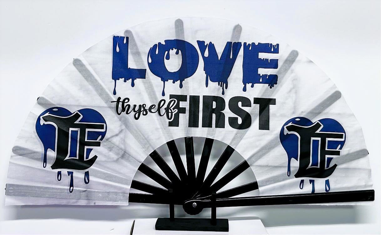 Love Thyself First Clack Fan