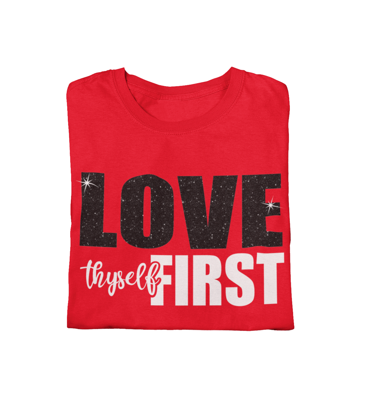 Women's Glittered Love Thyself First Regular T-shirt