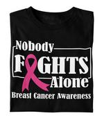 Load image into Gallery viewer, Unisex Breast Cancer Awareness &quot;Nobody Fights Alone&quot;  Regular T-shirt
