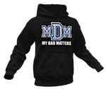 Load image into Gallery viewer, Men&#39;s My Daughter Matters Hoodie
