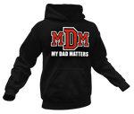 Load image into Gallery viewer, Men&#39;s My Daughter Matters Hoodie
