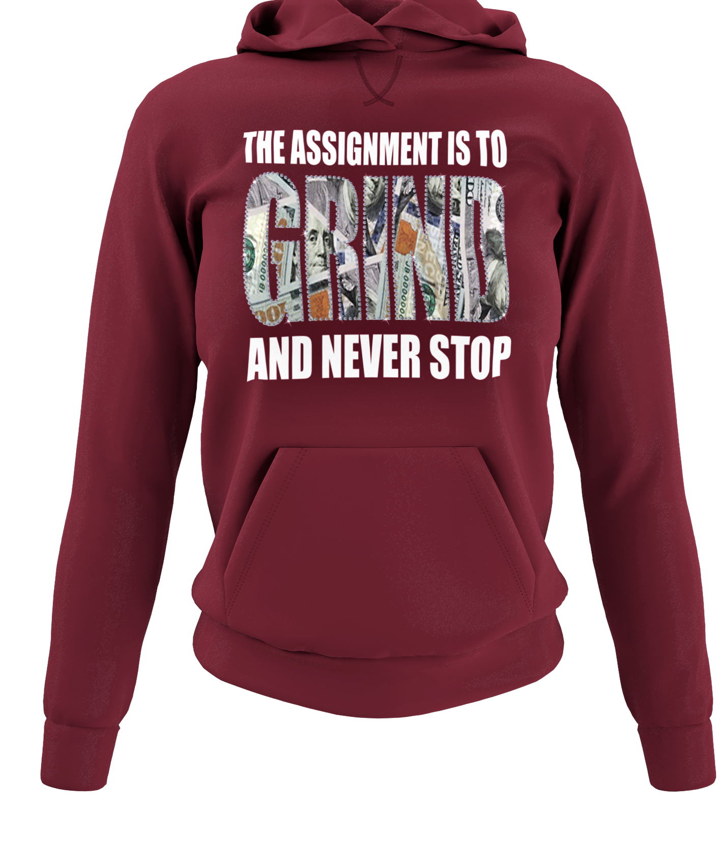 Women's "The Assignment Is To GRIND And Never Stop" Rhinestone Hoodie