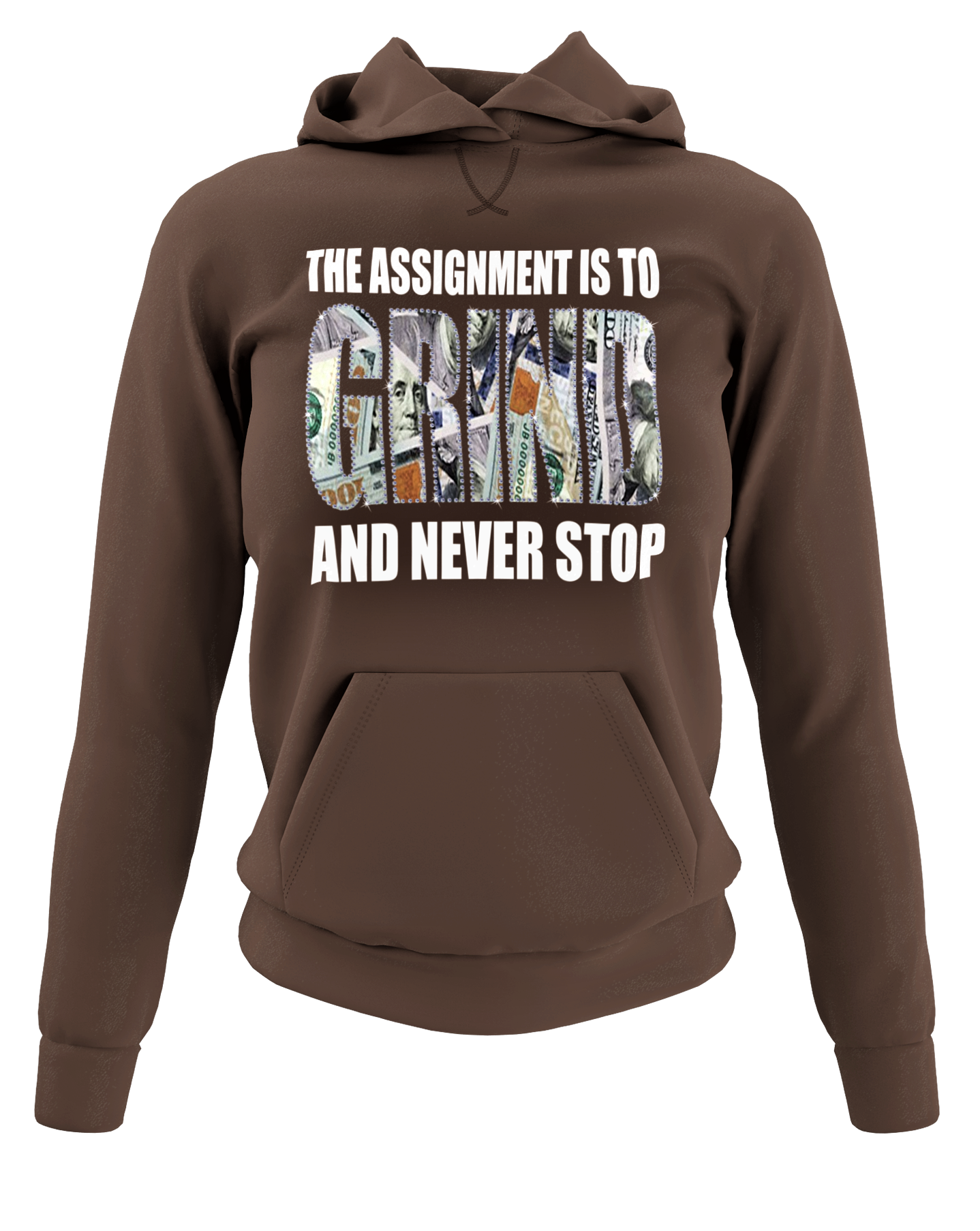 Women's "The Assignment Is To GRIND And Never Stop" Rhinestone Hoodie