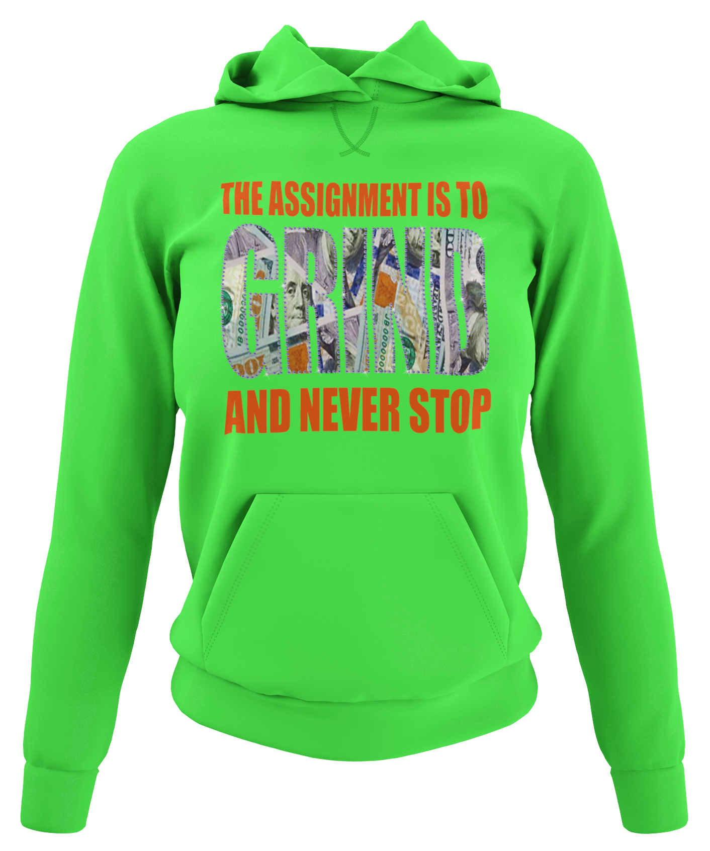 Women's "The Assignment Is To GRIND And Never Stop" Rhinestone Hoodie