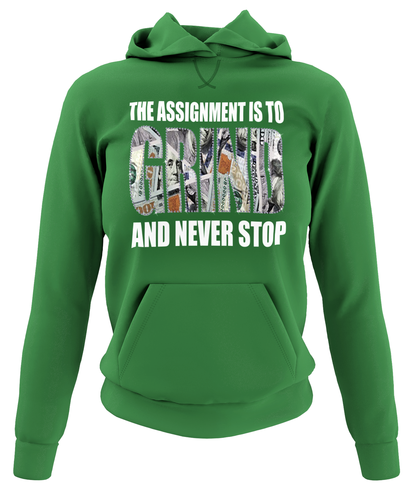 Women's "The Assignment Is To GRIND And Never Stop" Rhinestone Hoodie