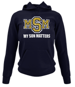 Load image into Gallery viewer, Women&#39;s My Son(s) Matters Hoodie
