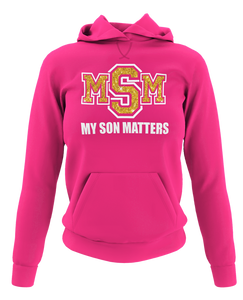 Women's My Son(s) Matters Hoodie