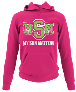 Women's My Son(s) Matters Hoodie