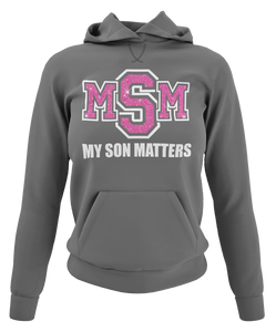 Women's My Son(s) Matters Hoodie