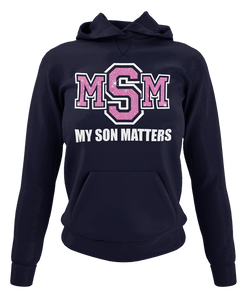 Women's My Son(s) Matters Hoodie