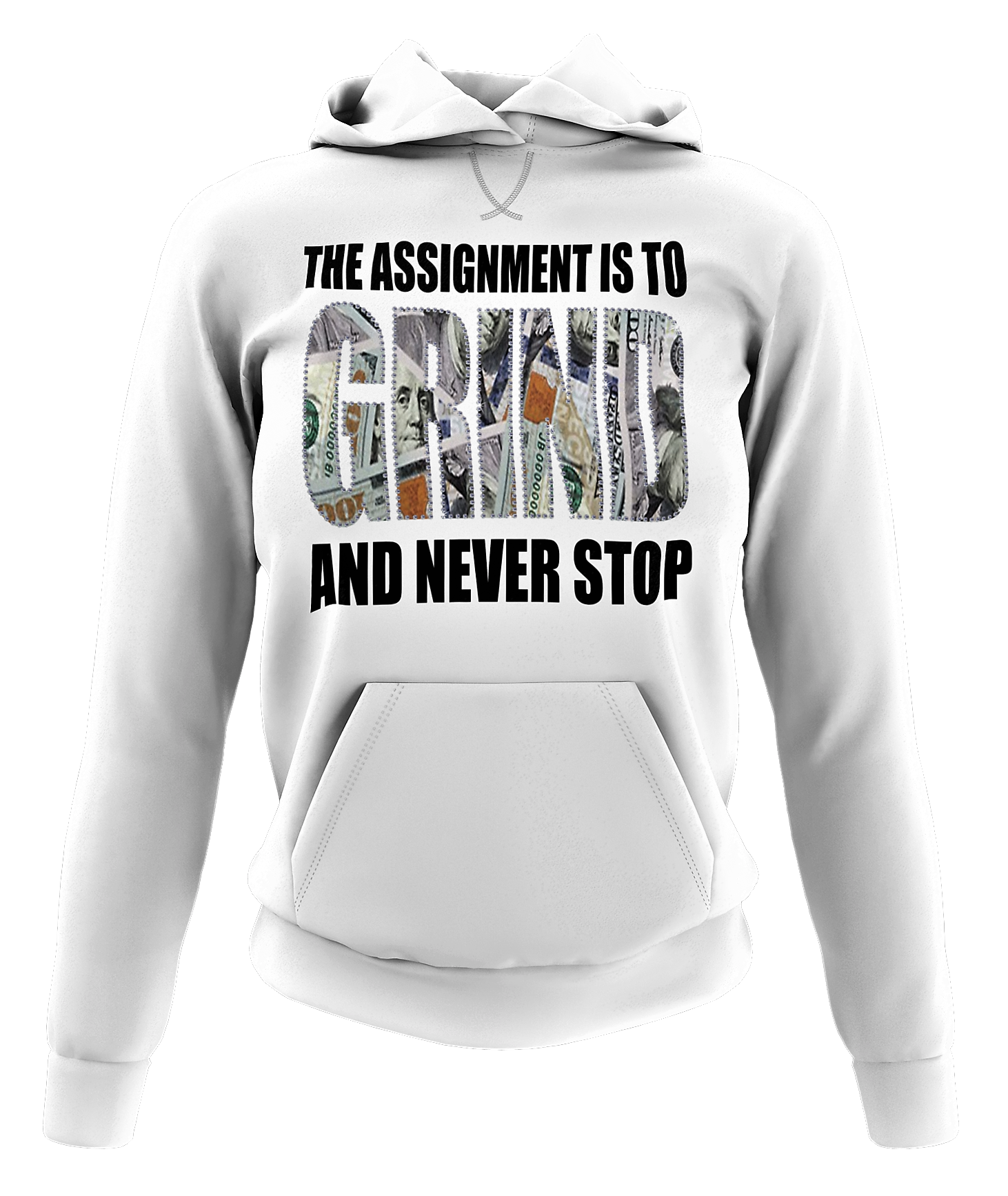 Women's "The Assignment Is To GRIND And Never Stop" Rhinestone Hoodie