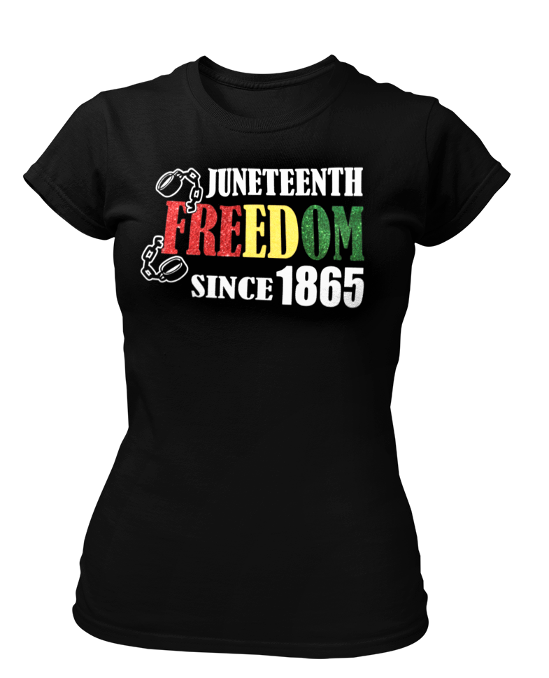 Women's Juneteenth Freedom Since 1865 Glittered Semi Fitted T-shirt