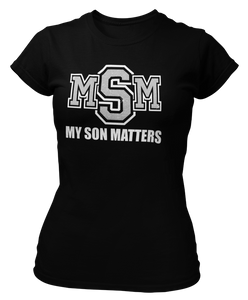 Women's My Son Matters Crew Neck T-shirt