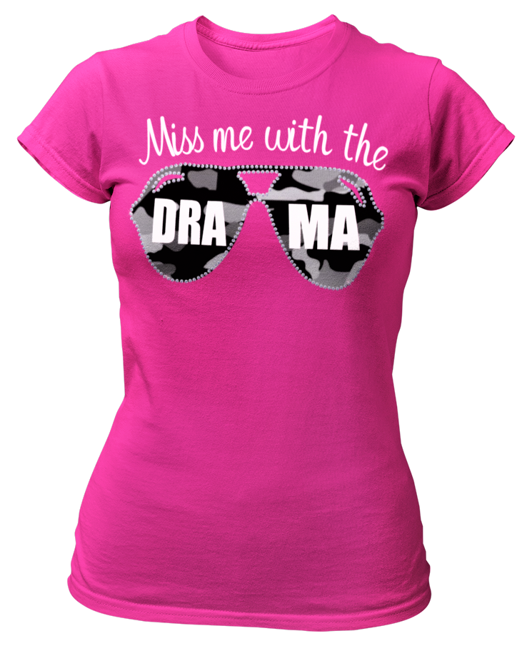 Women's Style Miss Me With the Drama Rhinestone T-Shirt