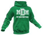 Load image into Gallery viewer, Men&#39;s My Daughter Matters Hoodie
