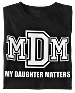 Load image into Gallery viewer, Men&#39;s My Daughter Matters T-shirt
